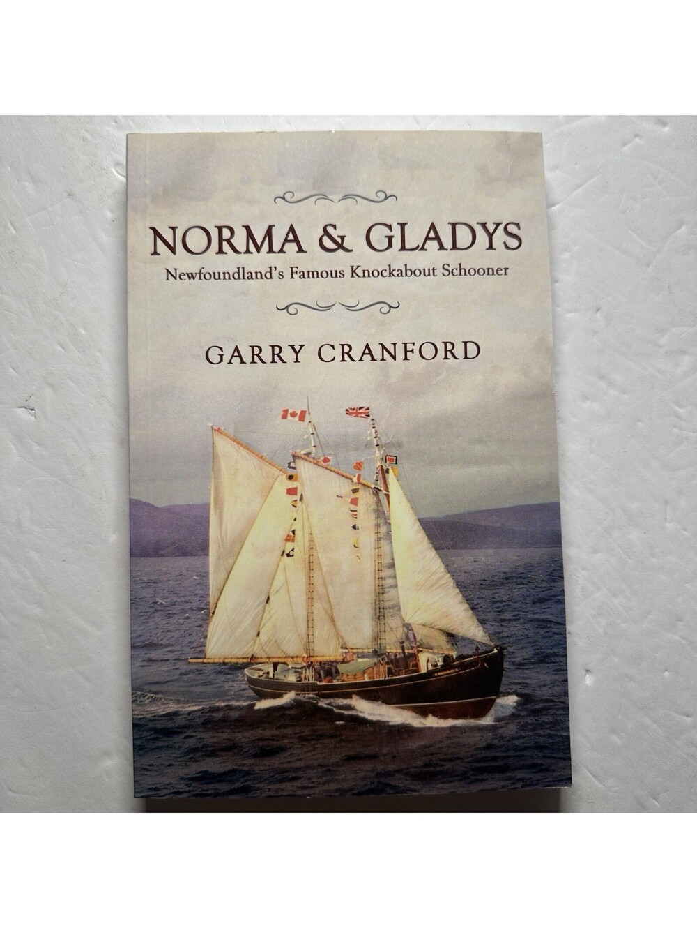 Norma & Gladys Garry Cranford SIGNED Newfoundland Schooner Maritime History